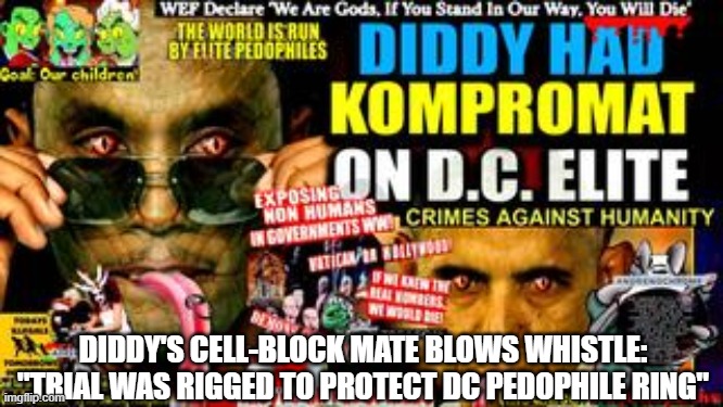 Diddy’s Cell-Block Mate Blows Whistle: “Trial Was Rigged to Protect DC Pedophile Ring” (Video)