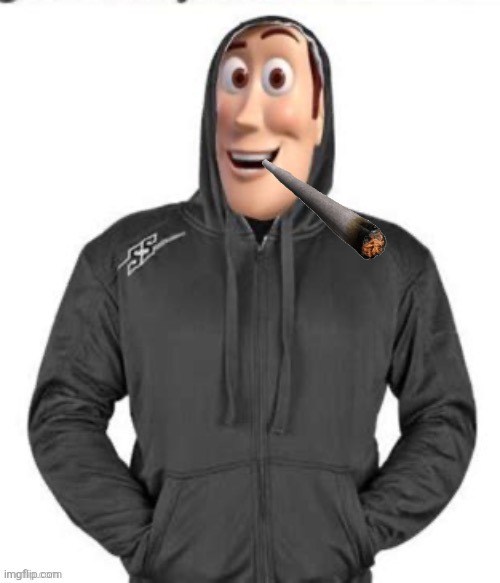 Woody in a hoodie smoking a doobie (i messed up the title) | made w/ Imgflip meme maker