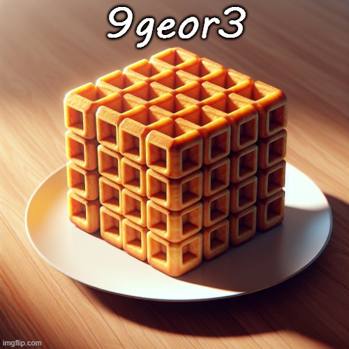 Waffle cube | geor; 9    3 | image tagged in waffle cube | made w/ Imgflip meme maker