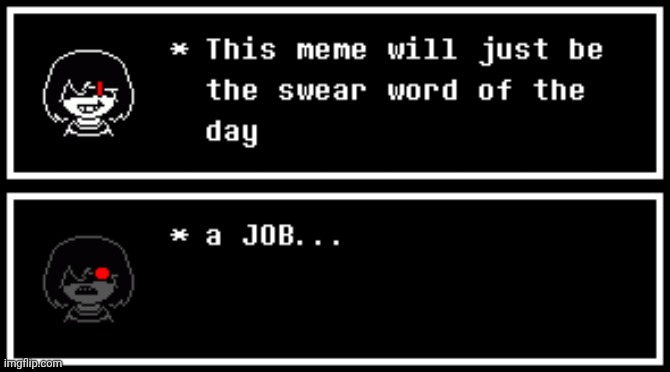 [[SPOOKY MUSIC INTENSIFIES]] | image tagged in deltarune,memes | made w/ Imgflip meme maker