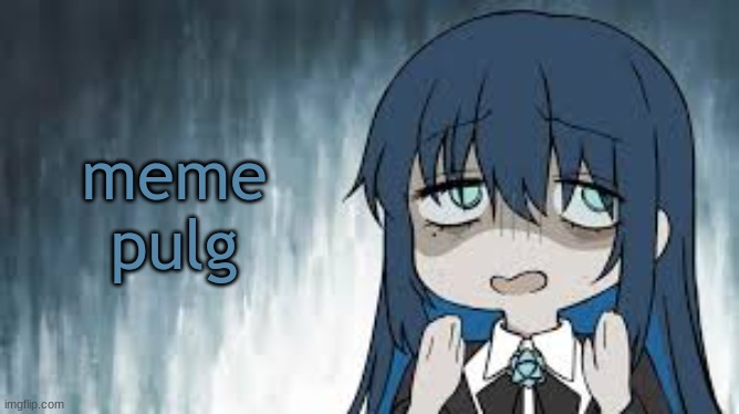 Ado | meme pulg | image tagged in ado | made w/ Imgflip meme maker