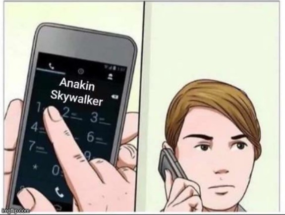 image tagged in calling anakin skywalker | made w/ Imgflip meme maker