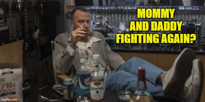 MOMMY AND DADDY FIGHTING AGAIN? | made w/ Imgflip meme maker