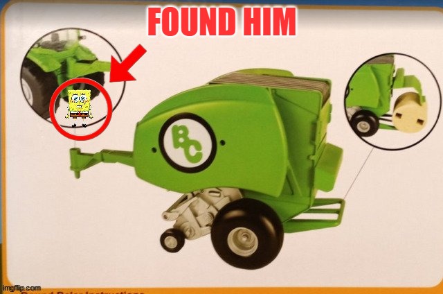 FOUND HIM | made w/ Imgflip meme maker