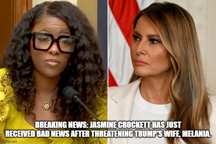 Breaking News: Jasmine Crockett Has Just Received Bad News After Threatening Trump’s Wife, Melania. (Video)