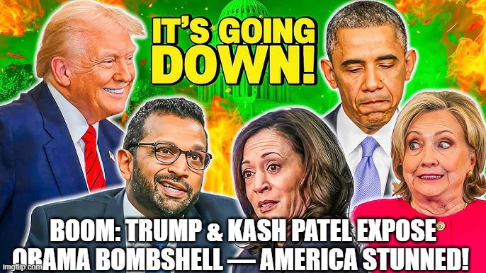 BOOM: Trump & Kash Patel Expose Obama Bombshell — America Stunned!  (Video)