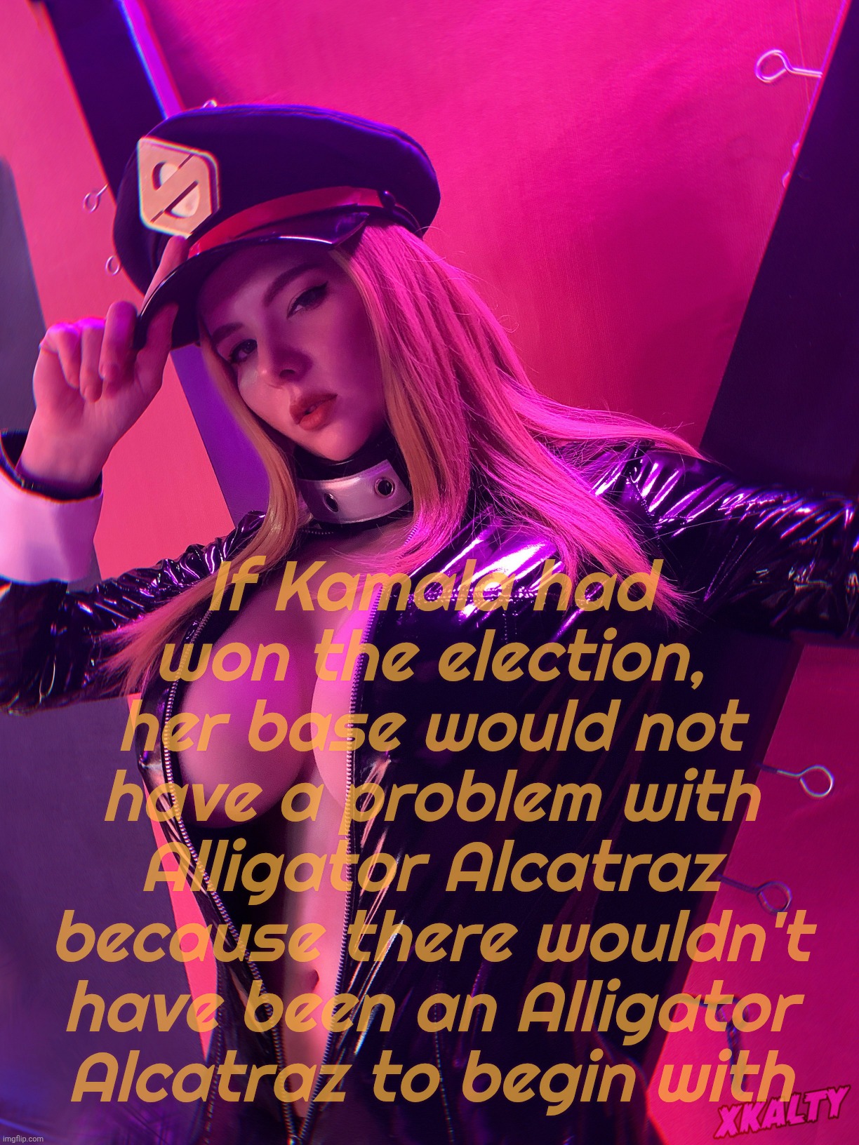 MAGAt hypocrates with inane implausible irrelevant idiotic whataboutisms | If Kamala had won the election, her base would not have a problem with
Alligator Alcatraz because there wouldn't have been an Alligator Alcatraz to begin with | image tagged in xkalty,alligator alcatraz,but kamala woulda,kamala kamala kamala,whataboutism,conservative hypocrisy | made w/ Imgflip meme maker