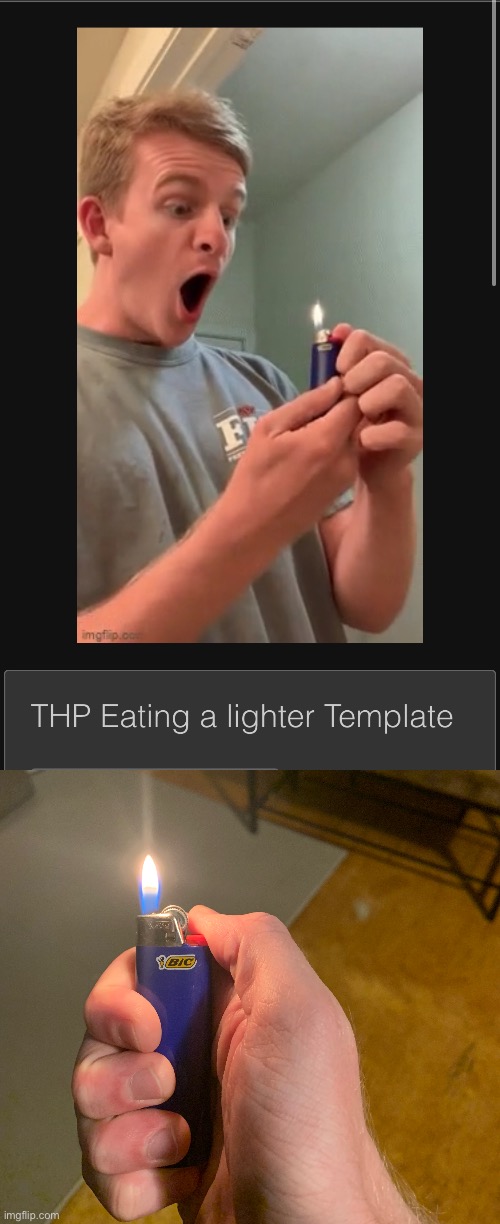 I still have the lighter | made w/ Imgflip meme maker