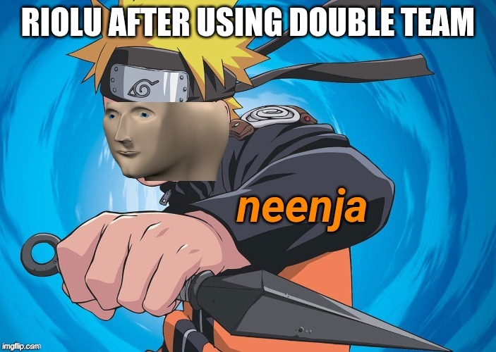 Naruto Stonks | RIOLU AFTER USING DOUBLE TEAM | image tagged in naruto stonks | made w/ Imgflip meme maker