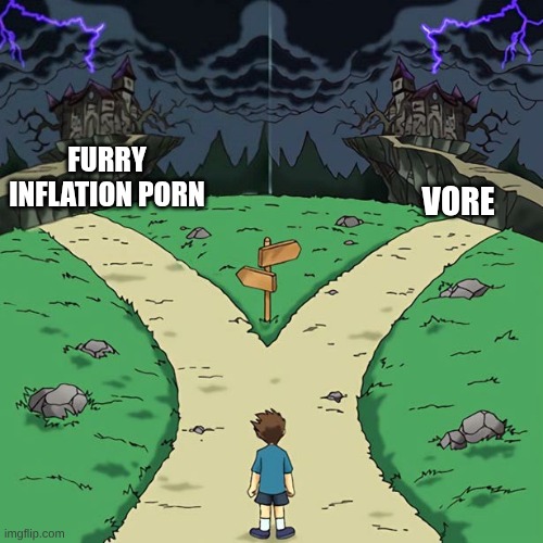 s | FURRY INFLATION PORN; VORE | image tagged in dramatic crosswords all bad options | made w/ Imgflip meme maker