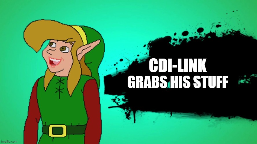 CDI-Link joins the battle | CDI-LINK; GRABS HIS STUFF | image tagged in everyone joins the battle | made w/ Imgflip meme maker