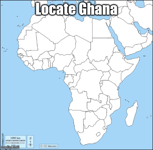 Map africa | Locate Ghana | image tagged in map africa | made w/ Imgflip meme maker