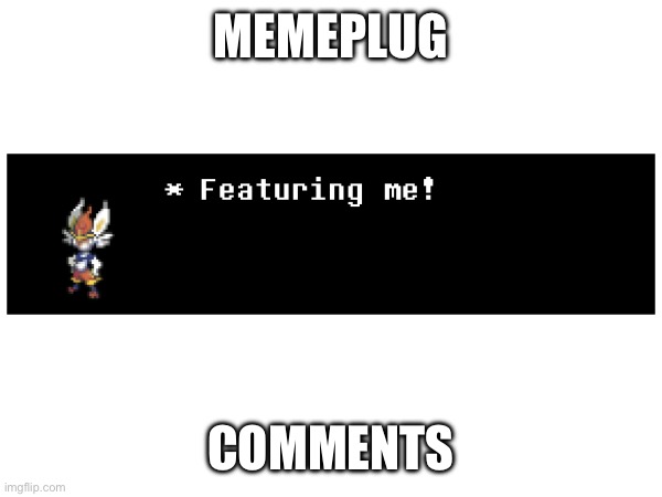 Pyre the Cinderace | MEMEPLUG; COMMENTS | made w/ Imgflip meme maker