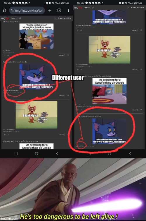 Different user | image tagged in he's too dangerous to be left alive,mace windu,star wars prequels,impossible,imgflip,star wars yoda | made w/ Imgflip meme maker