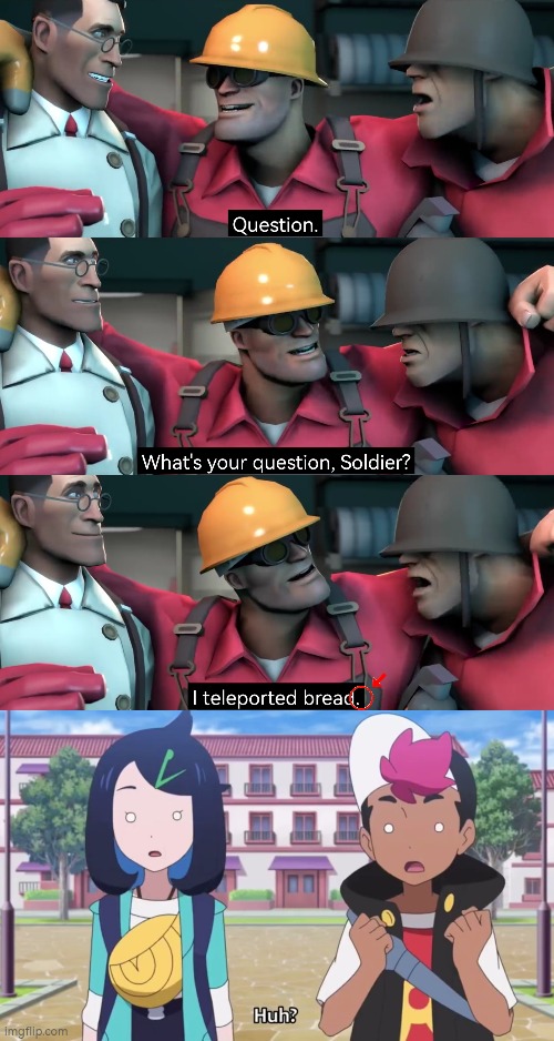 Soldier, is that supposed to be the question? | image tagged in team fortress 2,question,soldier | made w/ Imgflip meme maker