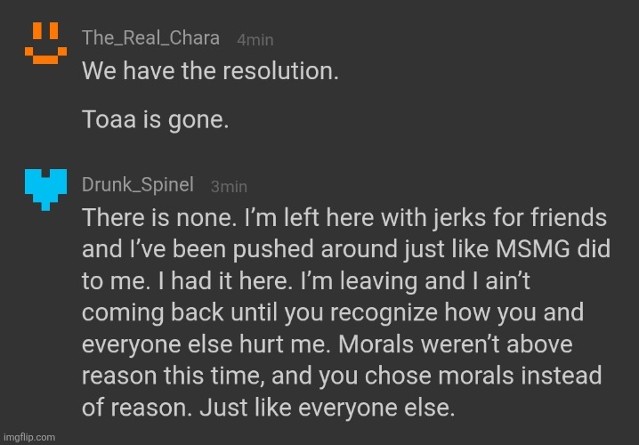 "You chose morals over reason" =( | made w/ Imgflip meme maker