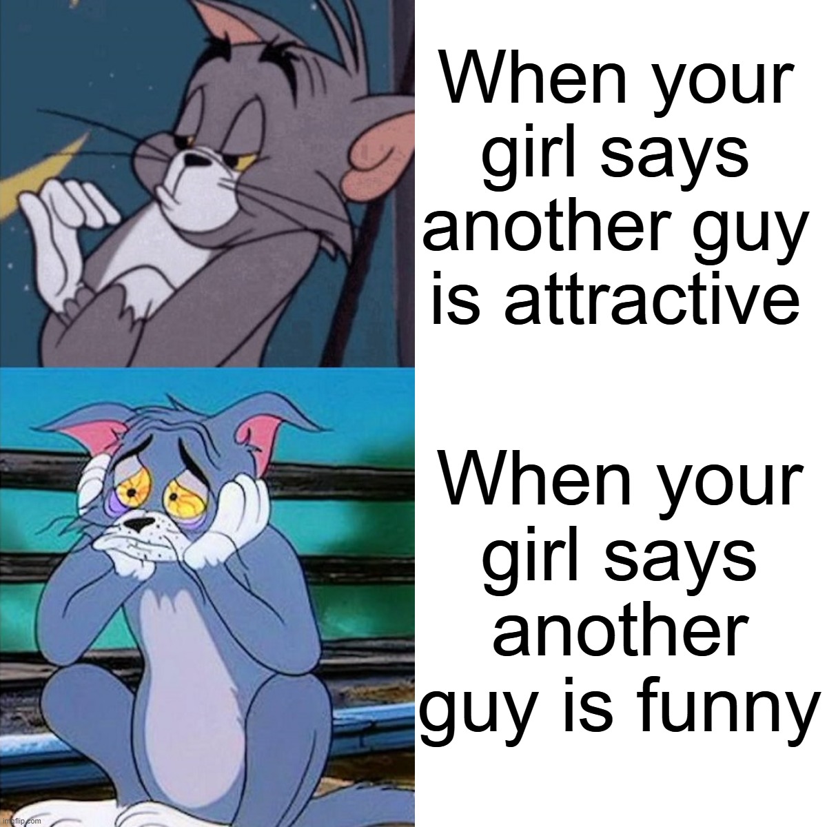Drake Hotline Bling | When your girl says another guy is attractive; When your girl says another guy is funny | image tagged in memes,drake hotline bling | made w/ Imgflip meme maker