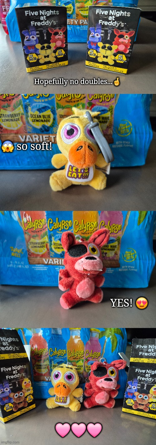 Kinda wanted Golden Fred, but it's alr | Hopefully no doubles...🤞; 😱 so soft! YES! 😍; 🩷🩷🩷 | made w/ Imgflip meme maker