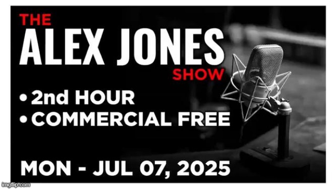 Alex Jones Monday 7/7/25 • Kyle Seraphin - Intel on the Coverup of the Epstein Files! (Video)