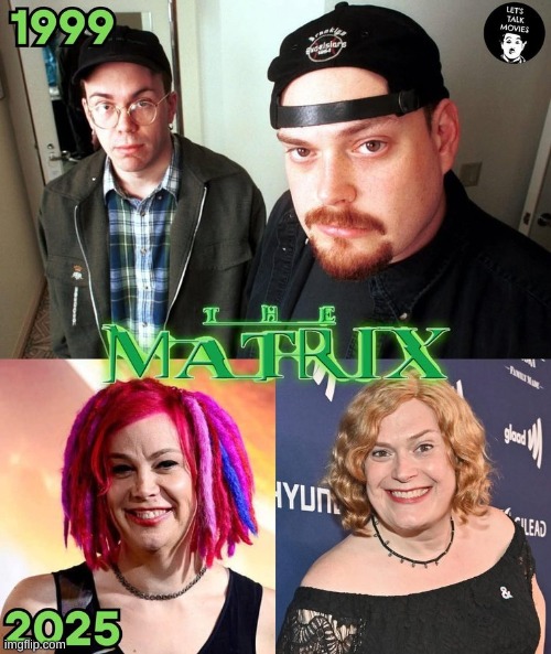 Matrix creators then and now | image tagged in uhhh | made w/ Imgflip meme maker