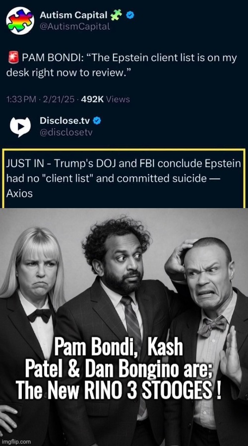 Pam Bondi in the New 3 stooges | image tagged in new 3 stooges,jeffrey epstein | made w/ Imgflip meme maker