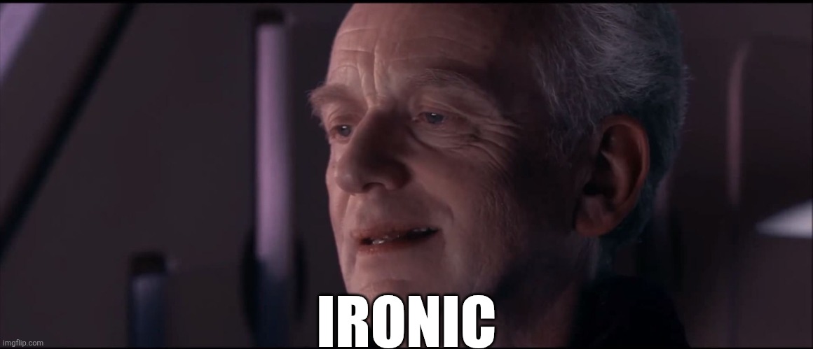 Palpatine Ironic  | IRONIC | image tagged in palpatine ironic | made w/ Imgflip meme maker