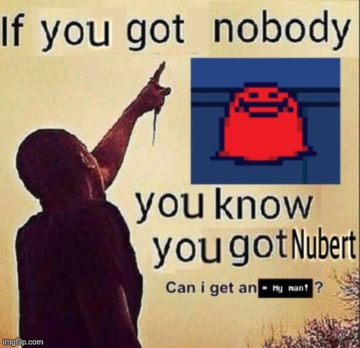 All hail nubert | made w/ Imgflip meme maker