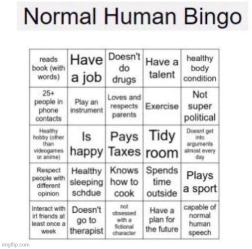 pls help me | image tagged in normal human bingo | made w/ Imgflip meme maker