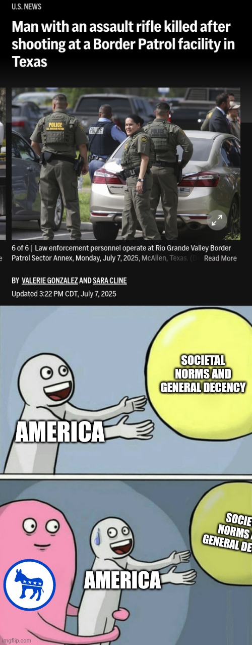 Progressives are Evil, Exhibit 1,115,272 | SOCIETAL NORMS AND GENERAL DECENCY; AMERICA; SOCIETAL NORMS AND GENERAL DECENCY; AMERICA | image tagged in running away balloon,illegal immigration,political meme | made w/ Imgflip meme maker