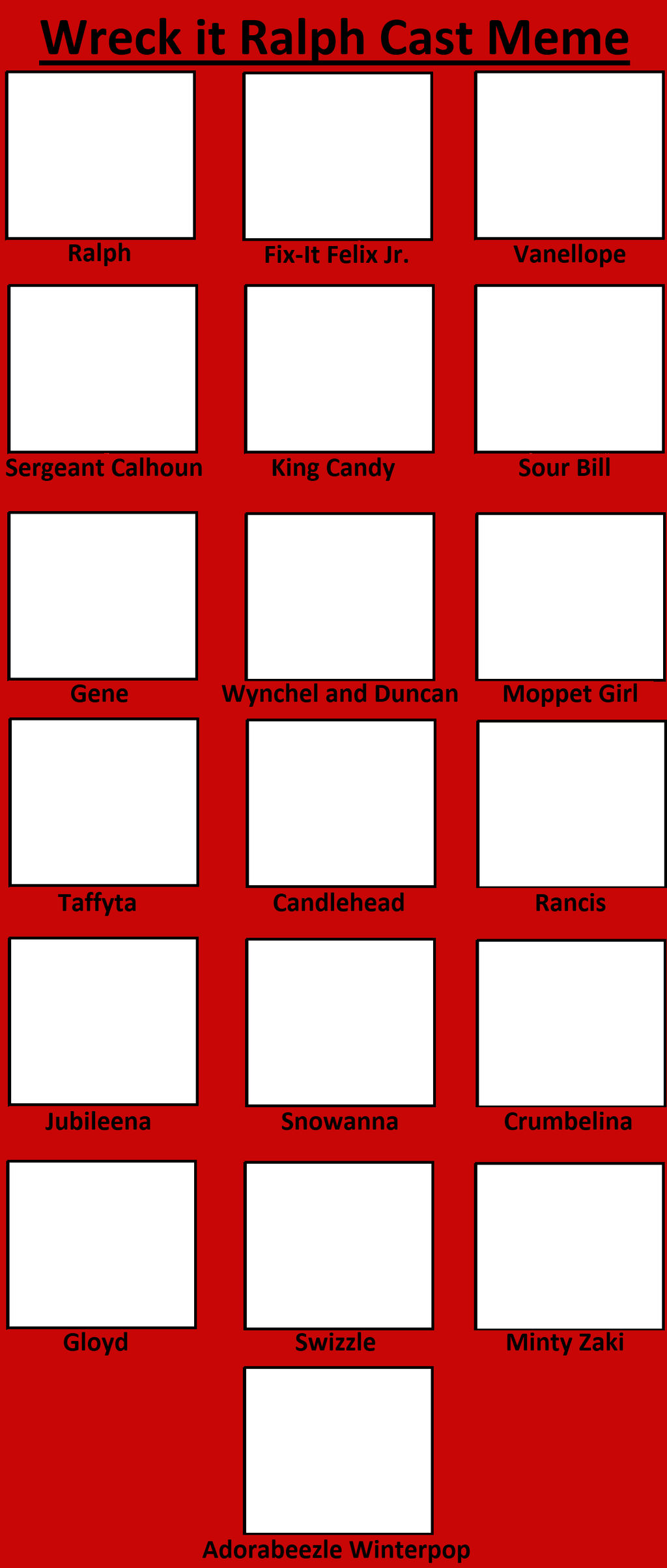 Wreck-it Ralph Cast Meme Blank Meme Template