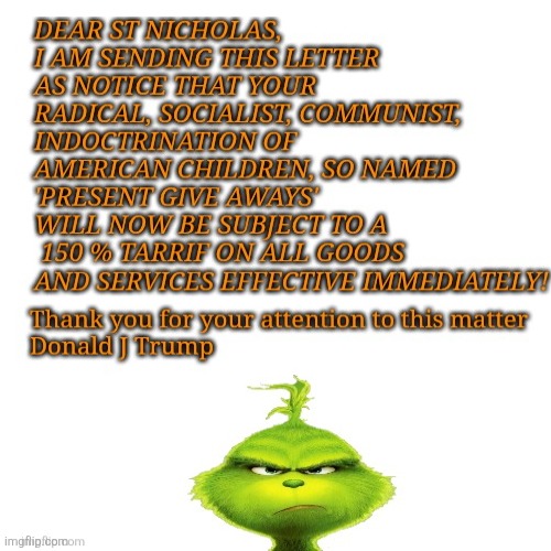 Trump writes Tarrif letter to Santa | image tagged in donald trump,santa claus,letter,maga,cult,love | made w/ Imgflip meme maker