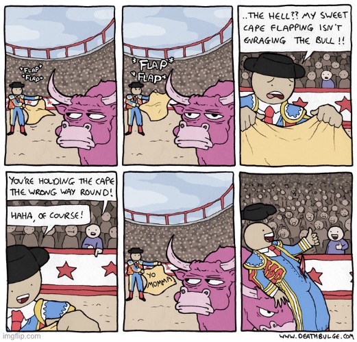 Deathbulge | image tagged in comics,deathbulge,matador,bullfighting | made w/ Imgflip meme maker