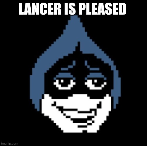 Lancer.jpg | LANCER IS PLEASED | image tagged in lancer jpg | made w/ Imgflip meme maker