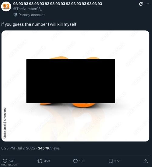 What do you think the number is? | image tagged in 93 | made w/ Imgflip meme maker