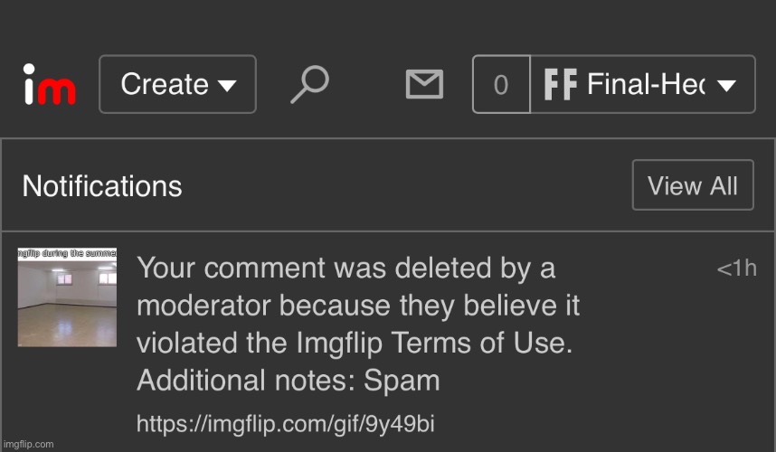 How is it spam when I only commented once | made w/ Imgflip meme maker