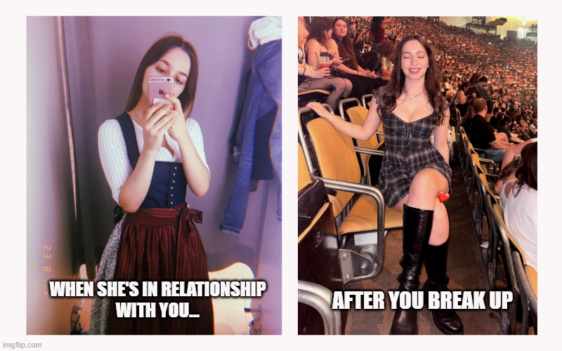 Maryland Youtuber - When she's in relationship with you meme | AFTER YOU BREAK UP; WHEN SHE'S IN RELATIONSHIP
WITH YOU... | image tagged in greek youtuber maryland meme template | made w/ Imgflip meme maker