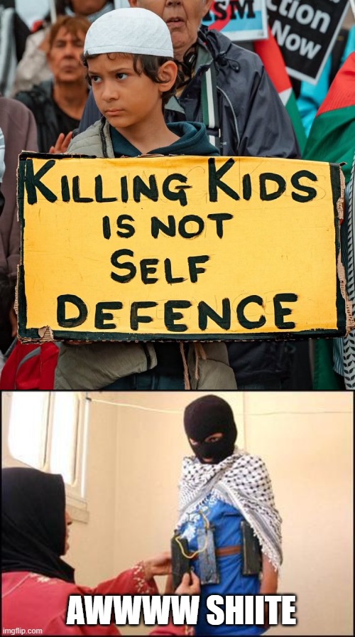 Not Self Defense | AWWWW SHIITE | image tagged in child muslim suicide bomber | made w/ Imgflip meme maker