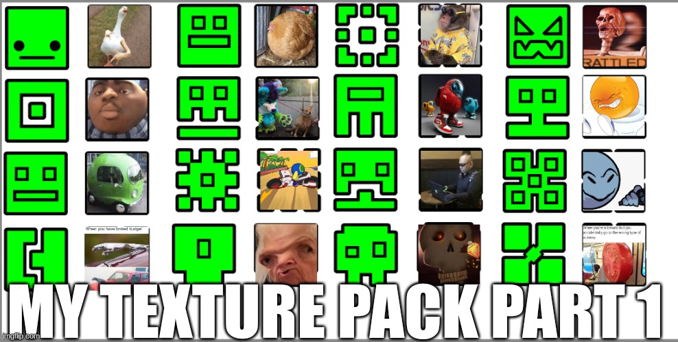 LOL | MY TEXTURE PACK PART 1 | made w/ Imgflip meme maker