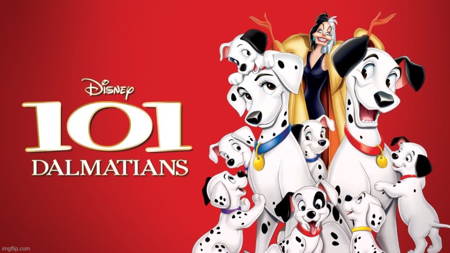101 Dalmatians | image tagged in 101 dalmatians | made w/ Imgflip meme maker