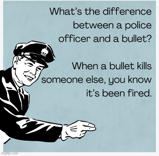 ... | image tagged in cops,why are you reading this | made w/ Imgflip meme maker