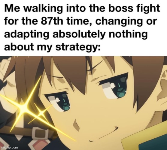 image tagged in konosuba,kazuma | made w/ Imgflip meme maker
