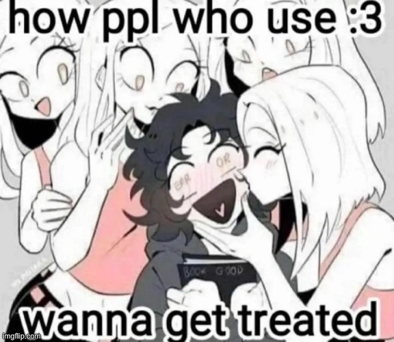 :3 | made w/ Imgflip meme maker