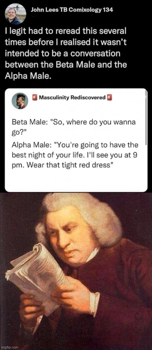 Cursed comment is the top comment | image tagged in what did i just read,male,alpha,beta,date night | made w/ Imgflip meme maker