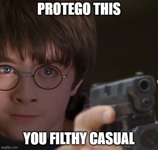 Glock Harry | PROTEGO THIS; YOU FILTHY CASUAL | image tagged in gun,harry potter | made w/ Imgflip meme maker
