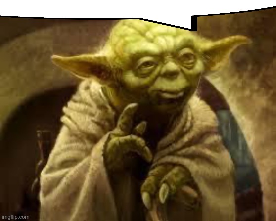 yoda | image tagged in yoda | made w/ Imgflip meme maker