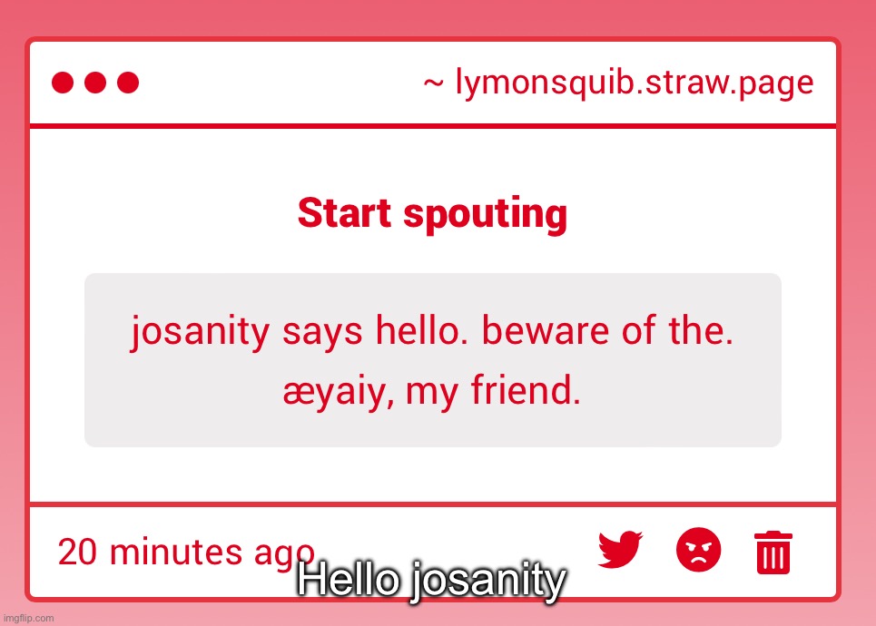 Hello josanity | made w/ Imgflip meme maker