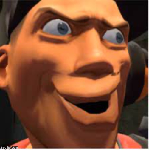 Smug Tf2 Scout | image tagged in smug tf2 scout | made w/ Imgflip meme maker