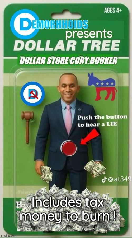 Hakeem Jeffries is Dollar Store Cory Booker | EMORHHOIDS; presents; DOLLAR STORE CORY BOOKER; Includes tax money to burn ! | image tagged in dollar store,doll,democrats | made w/ Imgflip meme maker