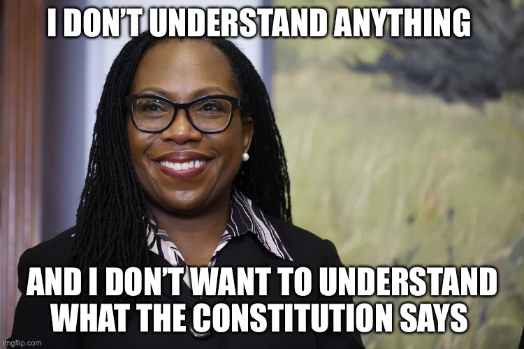 KBJ | I DON’T UNDERSTAND ANYTHING; AND I DON’T WANT TO UNDERSTAND WHAT THE CONSTITUTION SAYS | image tagged in kbj,constitution,politics,political meme | made w/ Imgflip meme maker