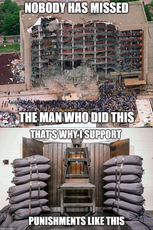No one mourns the executed | image tagged in oklahoma city bombing,terrorism,death penalty,firing squad,execution,murder | made w/ Imgflip meme maker